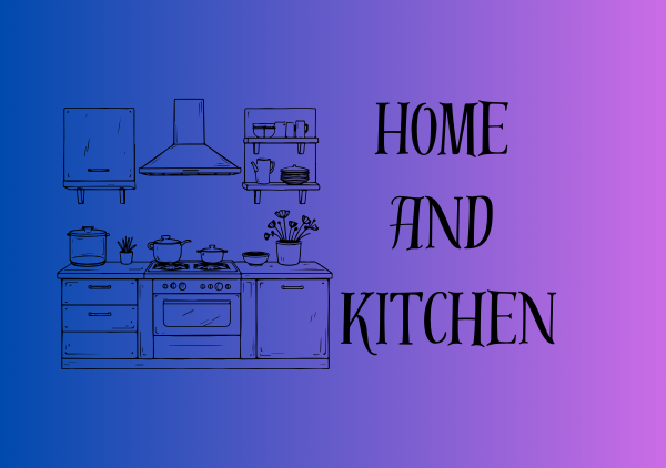 Home and Kitchen